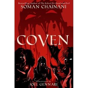 Coven: A Graphic Novel -- Soman Chainani